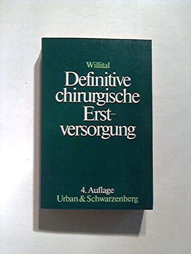 Stock image for Definitive chirurgische Erstversorgung for sale by Der Bcher-Br