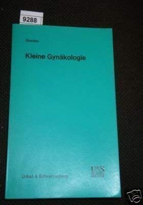 Imagen de archivo de Kleine Gynkologie. a la venta por Versandantiquariat Harald Gross