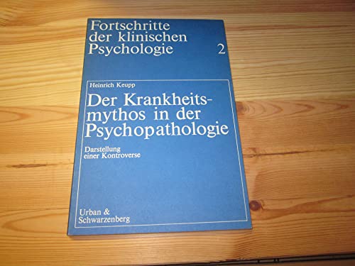 Beispielbild fr Der Krankheitsmythos in der Psychopathologie zum Verkauf von Norbert Kretschmann