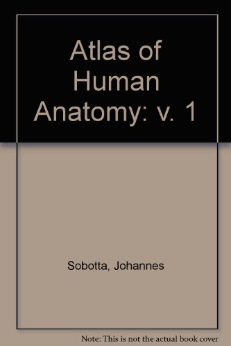 Beispielbild fr Atlas of Human Anatomy: v. 1 zum Verkauf von medimops