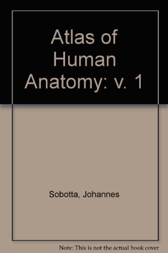Stock image for Atlas of Human Anatomy: v. 1 for sale by medimops