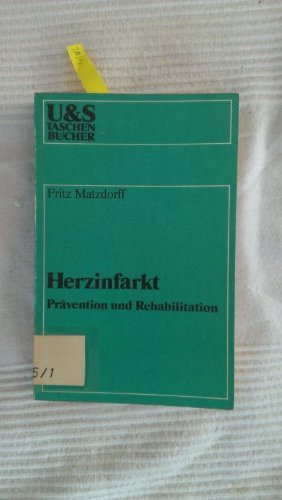 Stock image for Herzinfarkt. Prvention und Rehabilitation for sale by Versandantiquariat Felix Mcke