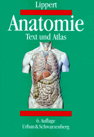 Stock image for Anatomie. Text und Atlas. Deutsche und lateinische Bezeichnungen for sale by medimops