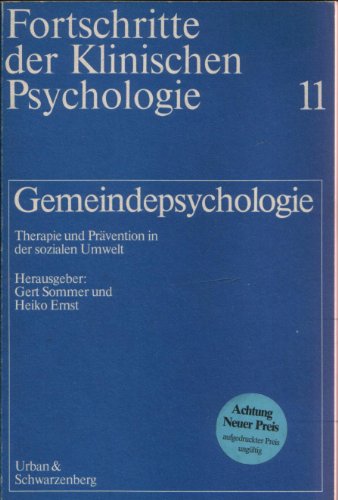 Imagen de archivo de Gemeindepsychologie. Therapie und Prvention in der sozialen Umwelt. (Bd. 11) a la venta por Versandantiquariat Felix Mcke