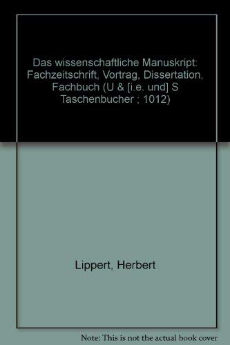 Imagen de archivo de Das wissenschaftliche Manuskript a la venta por Leserstrahl  (Preise inkl. MwSt.)