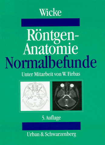 Stock image for Rntgenanatomie. Normalbefunde for sale by medimops
