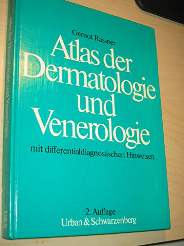 Beispielbild fr Atlas der Dermatologie und Venerologie mit differentialdiagnostischen Hinweisen zum Verkauf von medimops