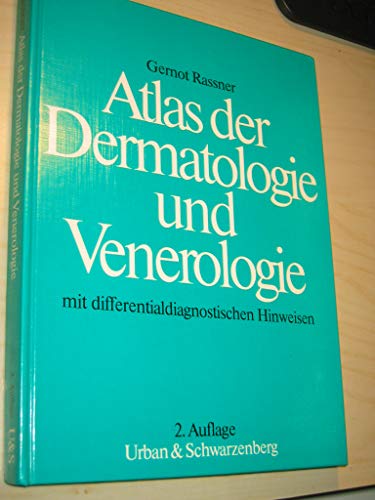 9783541083725: Atlas der Dermatologie und Venerologie mit differentialdiagnostischen Hinweisen