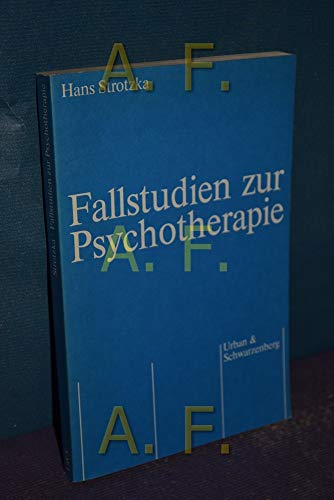 9783541087617: Fallstudien zur Psychotherapie (German Edition) [Jan 01, 1979] Strotzka, Hans [Hrsg.] und Alois M. [Mitarb.] Becker: