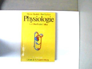 Beispielbild fr Physiologie : Lehrbuch u. Atlas ; [mit] 19 Tab. 2., berarb. Aufl. zum Verkauf von Antiquariat + Buchhandlung Bcher-Quell