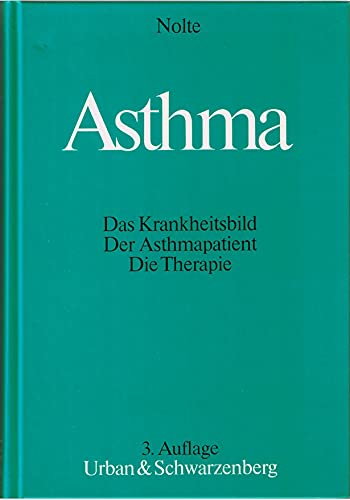 9783541093533: Asthma. Das Krankheitsbild, der Asthmapatient, die Therapie