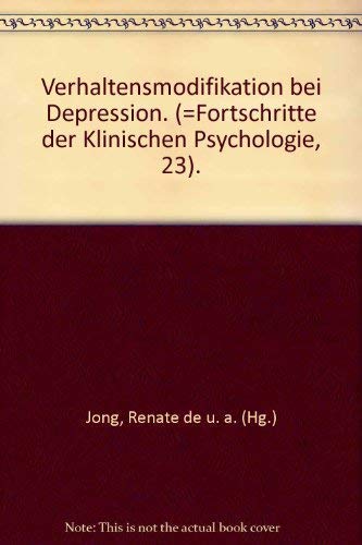 Beispielbild fr Fortschritte der Klinischen Psychologie. Verhaltensmodifikation bei Depressionen. zum Verkauf von Grammat Antiquariat