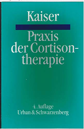 9783541105243: Praxis der Cortisontherapie