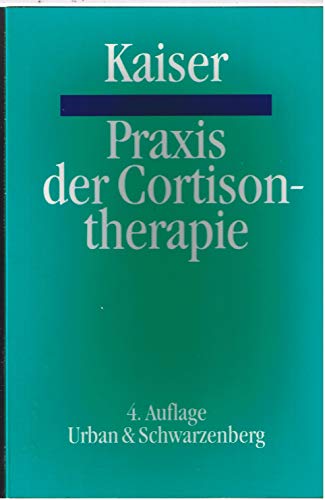 Stock image for Praxis der Cortisontherapie for sale by medimops