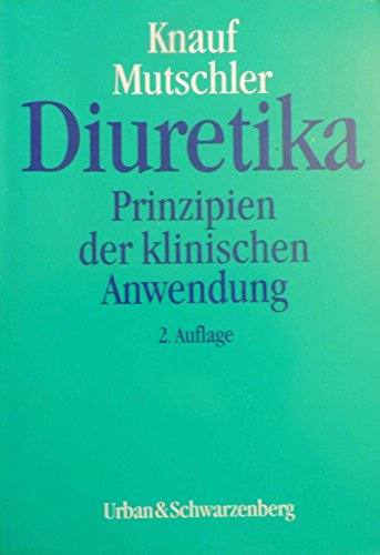 Diuretika - Knauf, Heinrich und Ernst Mutschler