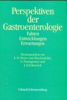 Stock image for Perspektiven der Gastroenterologie. Fakten, Entwicklungen, Erwartungen for sale by Grammat Antiquariat