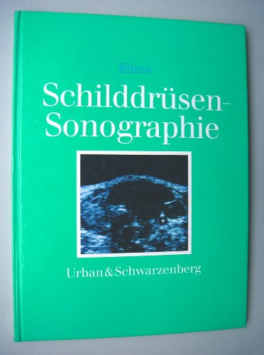 Beispielbild fr Schilddrsen-Sonographie von Gert Klima (Autor) W Langsteger, P Lind zum Verkauf von BUCHSERVICE / ANTIQUARIAT Lars Lutzer