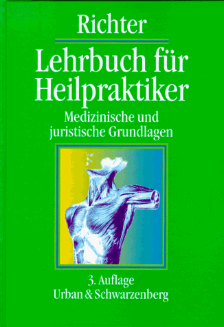 Beispielbild fr Lehrbuch fr Heilpraktiker -Medizinische und juristische Grundlagen zum Verkauf von Versandantiquariat Kerzemichel