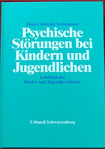 9783541132119: Psychische Strungen bei Kindern und Jugendlichen. Lehrbuch der Kinder- und Jugendpsychiatrie