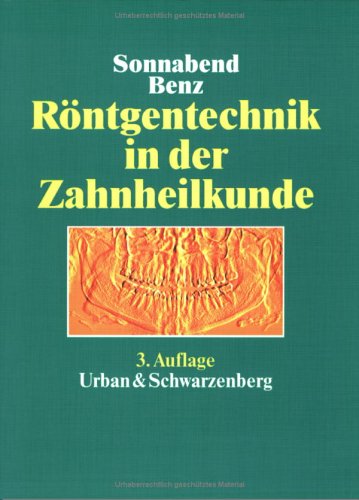 Stock image for Rntgentechnik in der Zahnheilkunde for sale by medimops
