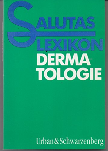 9783541132911: Salutas-Lexikon. Dermatologie