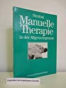 Stock image for Manuelle Therapie in der Allgemeinpraxis for sale by medimops