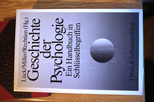 Stock image for Geschichte der Psychologie: Ein Handbuch in Schlusselbegriffen (U & S Psychologie) for sale by Bernhard Kiewel Rare Books