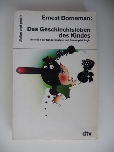 Imagen de archivo de Das Geschlechtsleben des Kindes : Beitrge zur Kinderanalyse und Sexualpdologie a la venta por Bernhard Kiewel Rare Books