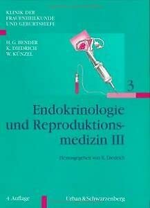 9783541150342: Endokrinologie und Reproduktionsmedizin III. (= Klinik der Frauenheilkunde und Geburtshilfe, Bd.3).