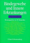Bindegewebe und Innere Erkrankungen - Domschke, Wolfram (Hrsg.)