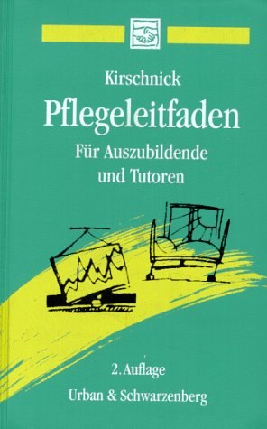 Imagen de archivo de Pflegeleitfaden fr Auszubildende und Tutoren in Pflegeberufen a la venta por medimops