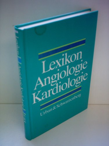 9783541171415: Lexikon Angiologie /Kardiologie