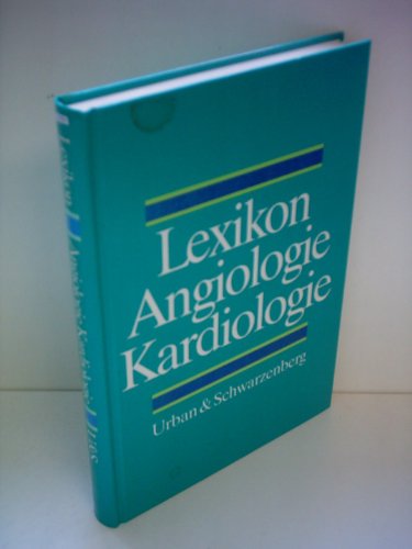 9783541171415: Lexikon Angiologie Kardiologie