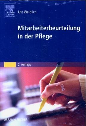 Beispielbild fr Mitarbeiterbeurteilung in der Pflege. Systematisch bewerten - Zeugnisse schreiben zum Verkauf von medimops