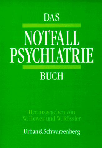 Stock image for Das Notfall Psychiatrie Buch for sale by medimops