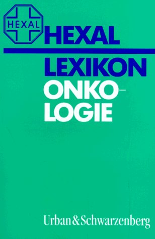 Stock image for Hexal Lexikon, Onkologie for sale by Versandantiquariat Felix Mcke