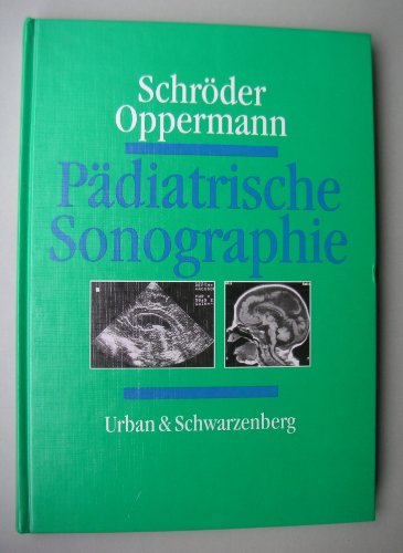 9783541195213: Pdiatrische Sonographie - Schrder, Cornelia