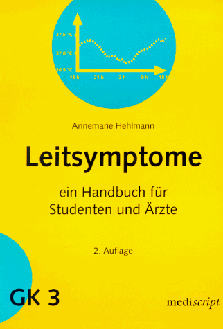 Stock image for Leitsymptome. Ein Handbuch fr Studenten und rzte for sale by medimops