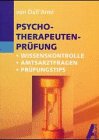 Imagen de archivo de Psychotherapeutenprüfung. Wissenskontrolle, Amtsarztfragen, Prüfungstips [Paperback] a la venta por tomsshop.eu