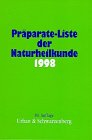 Stock image for Prparate- Liste der Naturheilkunde 1998 for sale by Versandantiquariat Felix Mcke