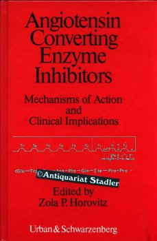 9783541708215: Angiotensin Converting Enzyme Inhibitors: Mechanisms of Action and Clinical Implications