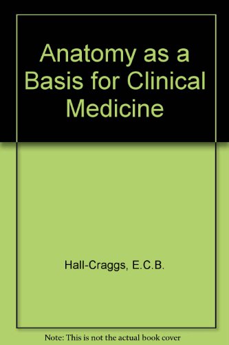 9783541708727: Anatomy as a Basis for Clinical Medicine