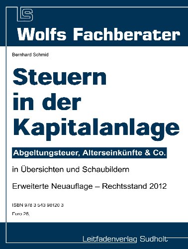 Steuern in der Kapitalanlage 2012 (9783543981203) by Unknown Author