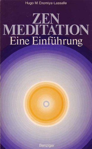 Beispielbild fr Zen Meditation. Eine Einfhrung. zum Verkauf von Versandantiquariat Felix Mcke