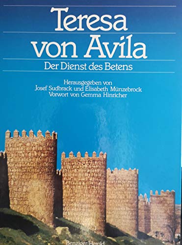 9783545200753: Teresa von Avila: Der Dienst des Betens (German Edition)