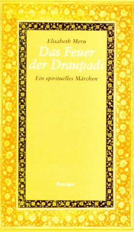 9783545201316: Das Feuer der Draupadi: Ein spirituelles Märchen (German Edition)