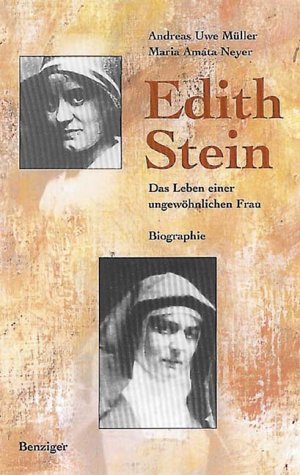Beispielbild fr Edith Stein das Leben einer ungewhnlichen Frau. zum Verkauf von Abrahamschacht-Antiquariat Schmidt