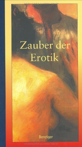 Stock image for Zauber der Erotik. Luise und Rainer Thu for sale by Sdstadt Antiquariat
