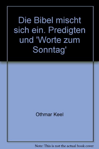 Die Bibel mischt sich ein.