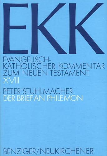 EKK. Evangelisch Katholische Kommentar zum NT. Der Brief an Philemon.